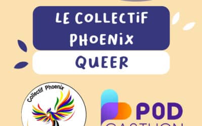 Episode Podcasthon 2025 : Le collectif Phoenix Queer (Podcast)